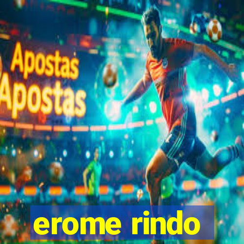 erome rindo